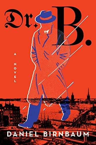 Dr. B.: A Novel (English Edition)