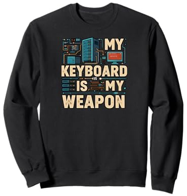 My Keyboard is My Weapon Coder Programmer Tech Sweatshirt