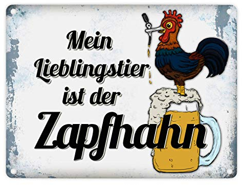Metallschild mit Spruch: Mein Lieblingstier ist der Zapfhahn Aluminiumschild Blechschild Werbeschild Türschild Warnschild Bier Bar Theke Zapfhahn Getränk Kneipe Blechschild Schild Dekoration oder