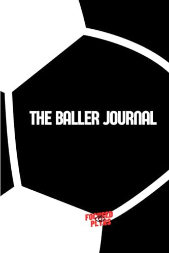 The Baller Journal (The Original) - Footballer Journal, Soccer Journal | Journaling for Footballers, for more focus, discipline & motivation
