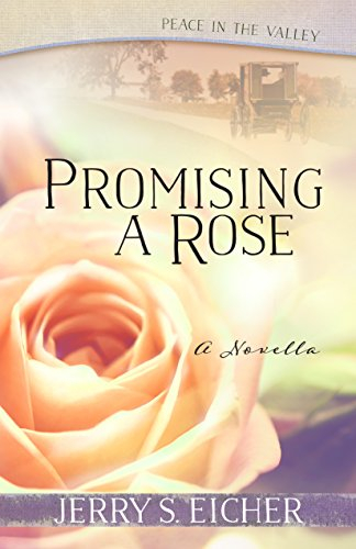 Promising a Rose (Free Novella) (Peace in the Valley) (English Edition)