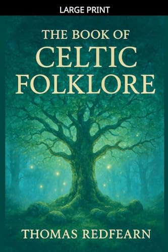 The Book Of Celtic folklore