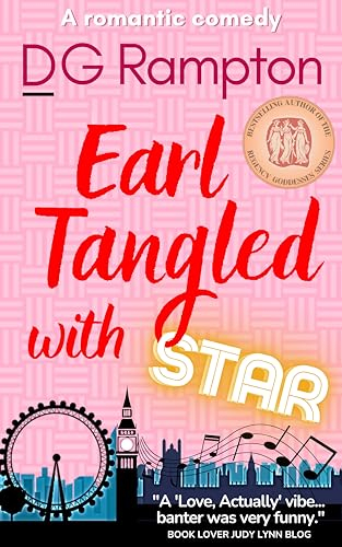 Earl Tangled With Star: A Grumpy Sunshine, Best Friend's Brother, Christmas Holiday, British Rom Com (English Edition)