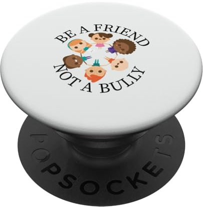 Be A Friend Not A Bully Tee for Anti bullying prevention Awa PopSockets mit austauschbarem PopGrip