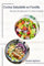 Cocina Saludable en Familia Recetas Simples para Tu Vida Ocupada: Cocina Casera / Recetas Sencillas /Libro cocina saludable para ñiños /Comidas ... (Recetas de Cocina y postres Saludables)