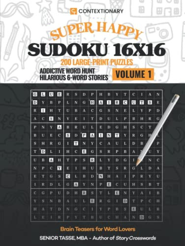 Super Happy Sudoku 16x16: 200 Large-print Puzzles