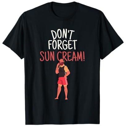 Don't Forget Sonnencreme, UV-Bewusstsein, UV-Sicherheit T-Shirt