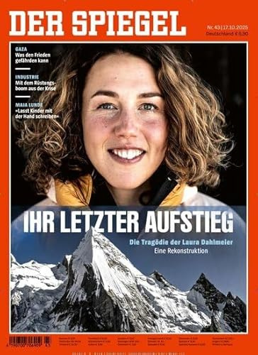 DER SPIEGEL 43/2025 Ihr letzter Aufstieg