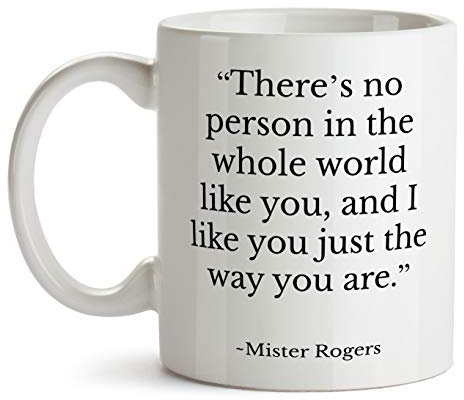 Pocstar Design - Taza de café con cita de Mr Rogers de Mom Teacher for Best Friend There's No Person in the Whole World Like You (15 onzas)