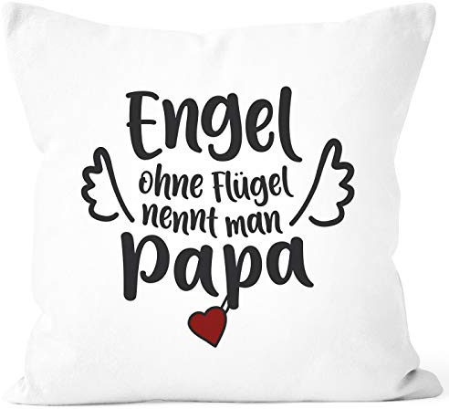 SpecialMe® Kissen-Bezug Engel ohne Flügel nennt man Mama/Papa Geschenk zum Vatertag Muttertag Weiss 40cm x 40cm