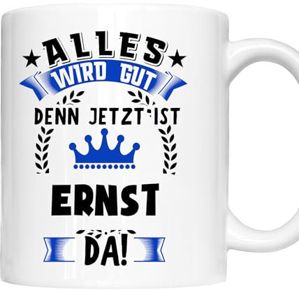 Ernst Tasse | Namen Vorname Kosename Rufname Kaffeebecher | Alles wird gut Ernst Geschenk