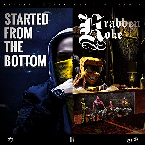 Started from the Bottom/Krabbenkoke Tape (Ltd.)