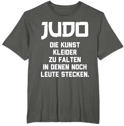 Die Kunst Kleider Zu Falten In Denen Noch Leute Stecken Judo T-Shirt