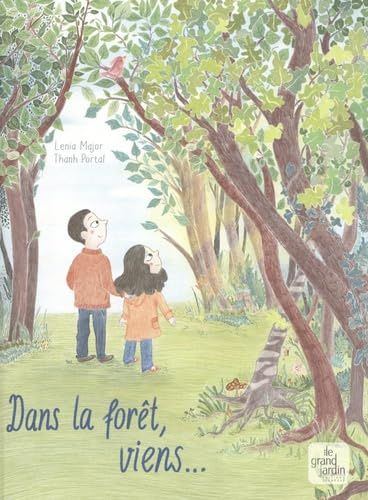 Dans la forêt, viens...
