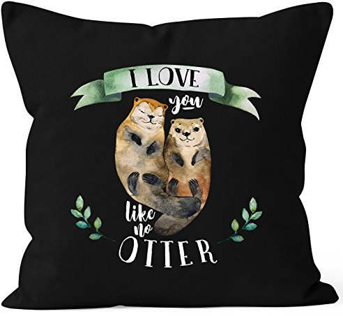 MoonWorks Kissenbezug Otter Pärchen I Love You Like no Otter Geschenk Liebe Freundin Freundin 40x40 Baumwolle Schwarz-Gruen 40cm x 40cm