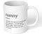 Print Maniacs Mothers Day Mug Christmas Birthday Gift Her Auntie Nanny Grandma Nanna Coffee Tea Gift Mum Noun (Nanny)