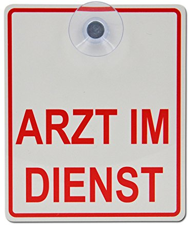 Saugnapfschild Schild Arzt im Dienst Acrylschild 3mm mit Saugnapf 30mm, ca. 10x12 cm für Scheibeninnenbefestigung