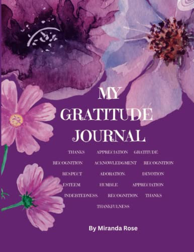 Purple Gratitude Journal for Women - Purple Flower Journal By Miranda Rose- Gratitude Journal - Day and Night Gratitude Journal for the New Year- ... Gratitude. - The Gratitude Sidekick Journal