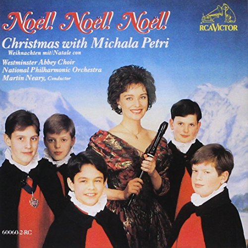 Noel! Noel! Noel! Christmas with Michala Petri