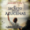 El Secreto de Las Azucenas [The Secret of the Lilies]