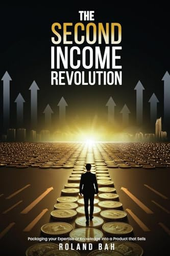 The Second Income Revolution: Five Steps to 3x Your Salary with a Side Hustle