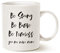 Inspirational Quote Coffee Mug Christmas Gifts, Be Strong, Be Brave, Be Fearless, You are Never Alone Friend Gifts Ceramic Cup White, 11 Oz