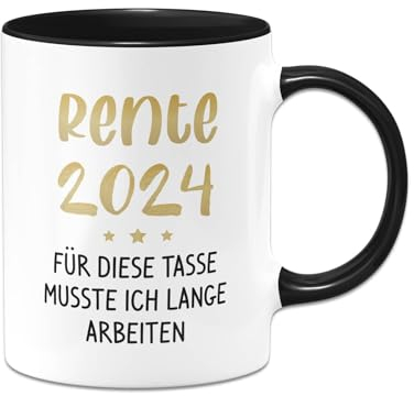 Tassenbrennerei Tasse - Rente 2024 Für diese Tasse musste ich lange arbeiten - Kaffeetasse mit Spruch zum Abschied als Abschiedsgeschenk zum Ruhestand (Schwarz)