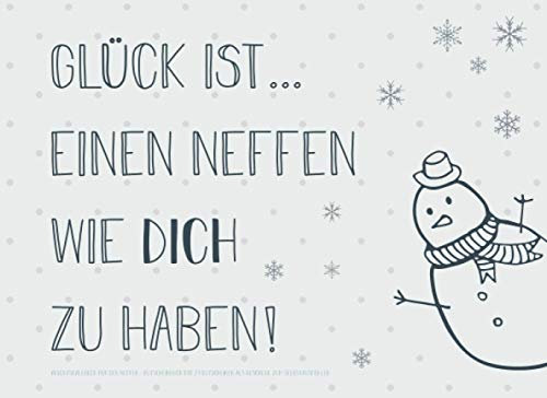 Adventskalender für den Neffen, Gutscheinbuch mit 24 Gutscheinen als Geschenk zum Selbstausfüllen, Glück ist… einen Neffen wie dich zu haben: ... Geschenkidee für jeden Neffen zum Advent