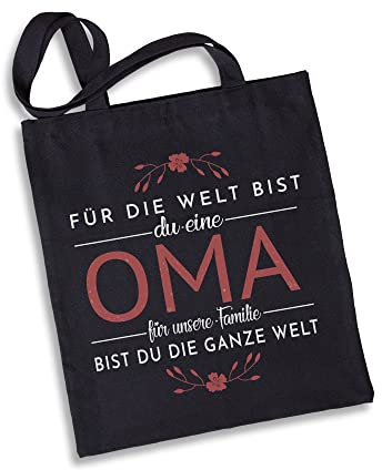 Tassenbrennerei Baumwolltasche mit Spruch Für die Welt bist du eine Oma für unsere Familie bist du die ganze Welt - Einkaufstasche als Geschenk (Schwarz)