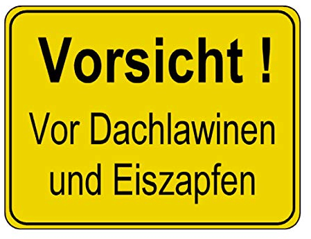 Vorsicht Dachlawinen und Eiszapfen-Schild-Aluminium geprägt-400 x 300 mm-Warnschild-Hinweisschild-Türschild-Winter-Schnee (1500-114 = 40 x 30 cm Alu.-geprägt)