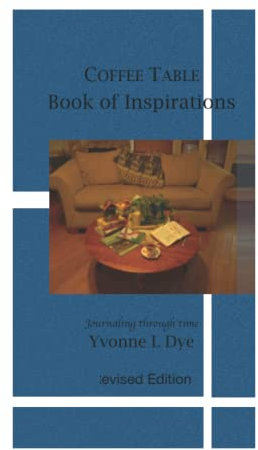 Coffee Table Book of Inspirations: Revised Edition