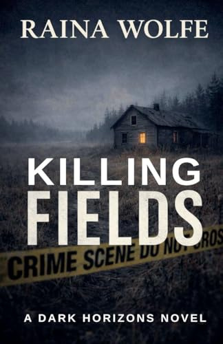 Killing Fields (Dark Horizons, Band 1)