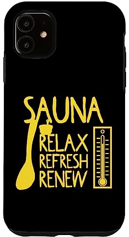 Hülle für iPhone 11 Sauna Relax Refresh Renew Saunameister