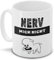 Kaffee-Tasse mit witzigem Spruch – Nerv mich nicht | Lustige Spruch-Tasse für Arbeit, Büro und als Geschenkidee