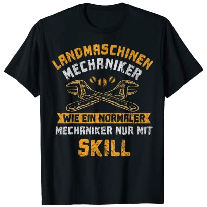 Landmaschinen Mechaniker mit Skill | Werkstatt Werkzeug T-Shirt
