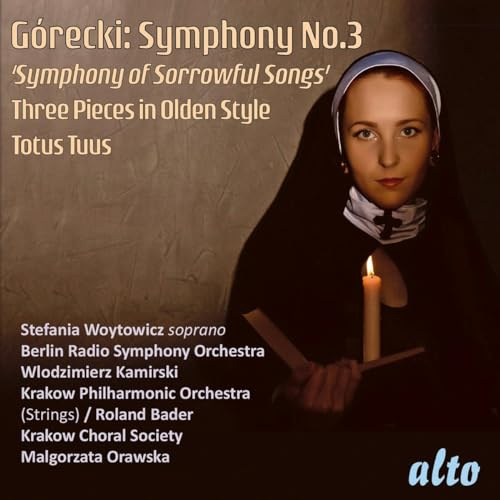 Henryk Mikolaj Gorecki: Symphony No.3 Ssorrowful Songs', Three Pieces in Olden Style, Totus Tuus