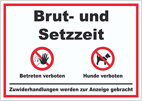 Brut- und Setzzeit Betreten verboten Hunde verboten Aufkleber A3 (297x420mm)