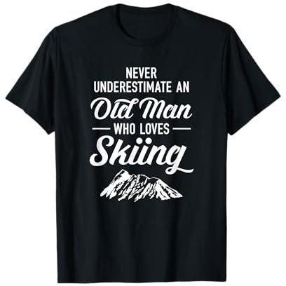 Never Underestimate An Old Man Who Loves Skiing T-Shirt