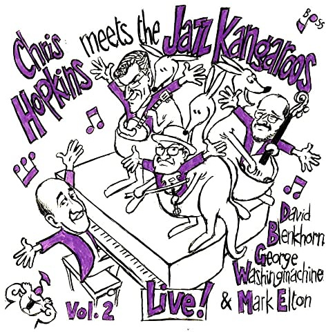 Chris Hopkins Meets the Jazz Kangaroos, Vol. 2