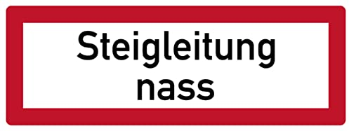 Aufkleber Hinweis „Steigleitung nass“ Brandschutz Schild Folie selbstklebend ähnl. DIN 4066 | 297x105mm Made in Germany