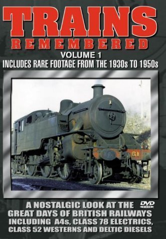 TRAINS REMEMBERED VOLUME 1 [DVD] [2003]