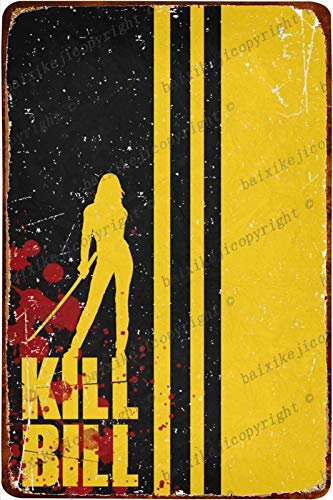Kill Bill Carteles de Chapa Cartel de Metal Retro Garaje Hogar Jardín Pared Bar Café Vintage Decoración de Pared Arte 8 × 12 Pulgadas