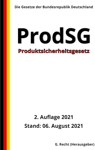 Produktsicherheitsgesetz - ProdSG, 2. Auflage 2021