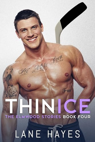 Thin Ice: MM Small Town/Hockey Romance (The Elmwood Stories Book 4) (English Edition)