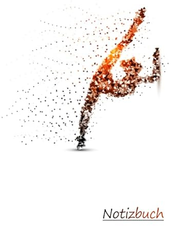 Turnen Notizbuch: Turnerinnen Notizbuch. Egal ob Bodenturnen, Rhönrad oder Schwebebalken.