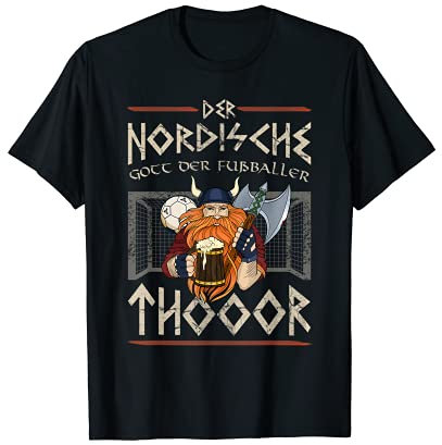 Nordische Gott der EM Fußball Thooor Wikinger Deutschland T-Shirt