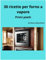 30 Ricette cucina con forno a vapore - Primi piatti -