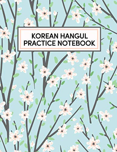 Korean Practice Notebook: Hangul Writing Manuscript Paper, 8.5x11, 120 Pages, Gift for Korean Language Students and Learners