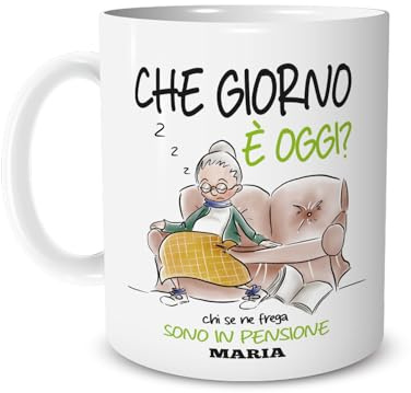 Lol t-shirt Tazza Regalo Pensione in Ceramica Mug Personalizzata con Nome Versione Donna - Che Giorno è Oggi? Chi Se Ne Frega Sono in Pensione - Idea Regalo - Pensionamento - Colleghi - Pensionata