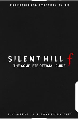 Silent Hill f : THE COMPLETE OFFICIAL GUIDE (The Silent Hill Companion 2025)